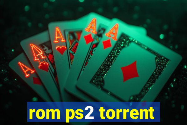 rom ps2 torrent